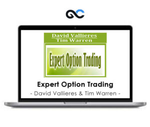 Expert Option Trading – David Vallieres & Tim Warren – Premium Courses