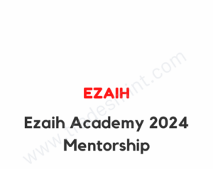 Ezaih Academy 2024 Mentorship