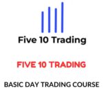 Five 10 Trading – Basic Day Trading Course
