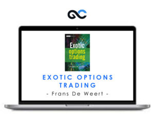 Exotic Options Trading – Frans De Weert