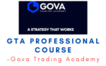 Gova Trading Academy – GTA Professional Course