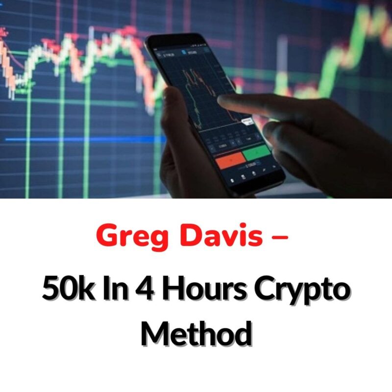 Greg Davis – 50k In 4 Hours Crypto Method