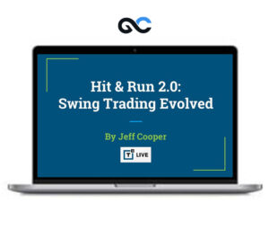 T3 Live – Hit & Run 2.0 Swing Trading Evolved by Jeff Cooper