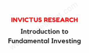 Invictus Research – Introduction to Fundamental Investing