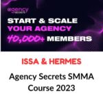 Issa & Hermes – Agency Secrets SMMA Course 2023