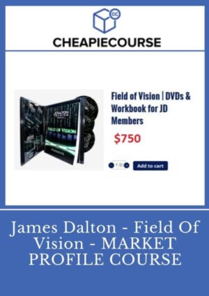 James Dalton Field Of Vision Market Profile Course (Jim Dalton)