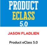Jason Fladlien – Product eClass 5.0