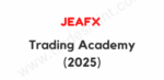 Jeafx – Trading Academy 2025