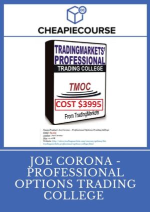 JOE CORONA - PROFESSIONAL OPTIONS TRADING COLLEGE