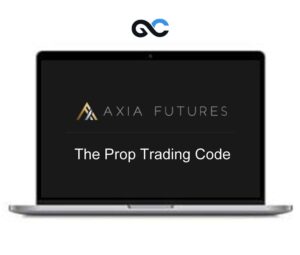 John Carter – Axia Futures – The Prop Trading Code – premium Courses