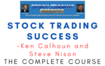 Ken Calhoun and Steve Nison – Stock Trading Success