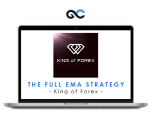 King Of Forex – The Full EMA Strategy