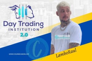LamboRaul – Day Trading Institution 2.0