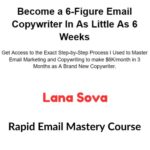 Lana Sova – Rapid Email Mastery Course
