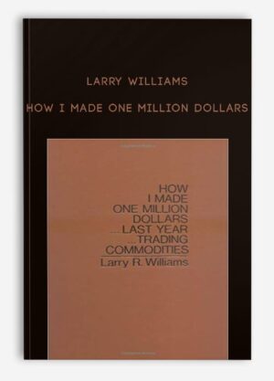 Larry Williams – How I Made One Million Dollars | Available Now !