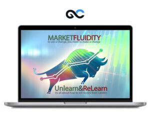 Market Fluidity Unlearn and Relearn – premium Courses