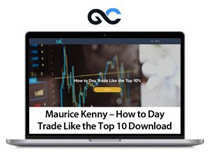 Maurice Kenny How to Day Trade Like the Top – premium Courses