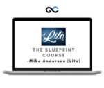Mike Anderson (Lito) – The Blueprint Course – Premium Courses