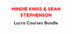 Mindie Kniss & Sean Stephenson – Lucra Courses Bundle