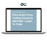 Nial Fuller’s – Price Action Trading Course – premium Courses