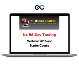 No BS Day Trading Webinar 2016 and Starter Course – premium Courses