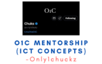 Only1chuckz – O1C Mentorship (ICT Concepts)