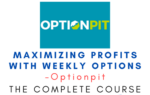 Optionpit – Maximizing Profits with Weekly Options