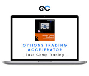 Base Camp Trading – Options Trading Accelerator