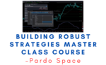 Pardo Space – Building Robust Strategies Master Class Course