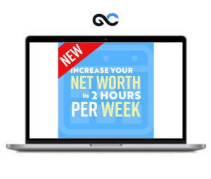 RLT – Increase Your Net Worth In 2 Hours A Week – premium Courses