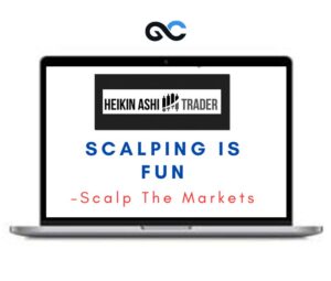 Scalp The Markets – Scalping Is Fun – Premium Courses