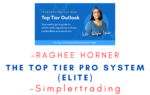 Simplertrading – Raghee Horner – The Top Tier Pro System (Elite)