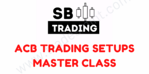 Stacey Burke – ACB Trading Setups Master Class