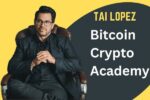 Tai Lopez – Bitcoin Crypto Academy