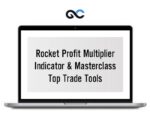 Top Trade Tools – Rocket Profit Multiplier – Premium Courses