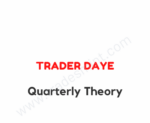 Trader Daye Quarterly Theory