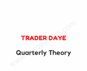 Trader Daye Quarterly Theory