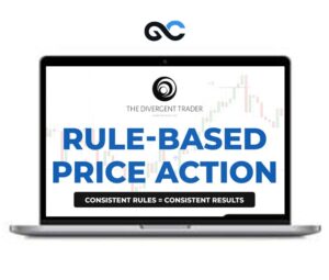 Trader Divergent – Rule Based Price Action – premium Courses