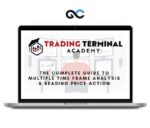 Trading Terminal – The Complete Guide to Multiple Time Frame Analysis & Reading Price Action – premium Courses