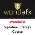WondaFX Signature Strategy Course