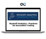 Wyckoff Analytics Practices for Successful Trading – premium Courses