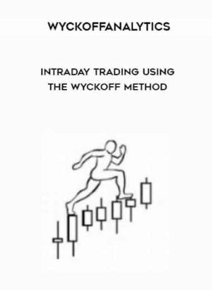 Wyckoffanalytics – INTRADAY TRADING USING THE WYCKOFF METHOD | Available Now !