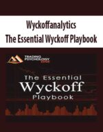 Wyckoffanalytics – The Essential Wyckoff Playbook | Available Now !